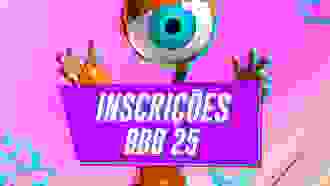 Inscrições BBB 25: como participar do Big Brother Brasil