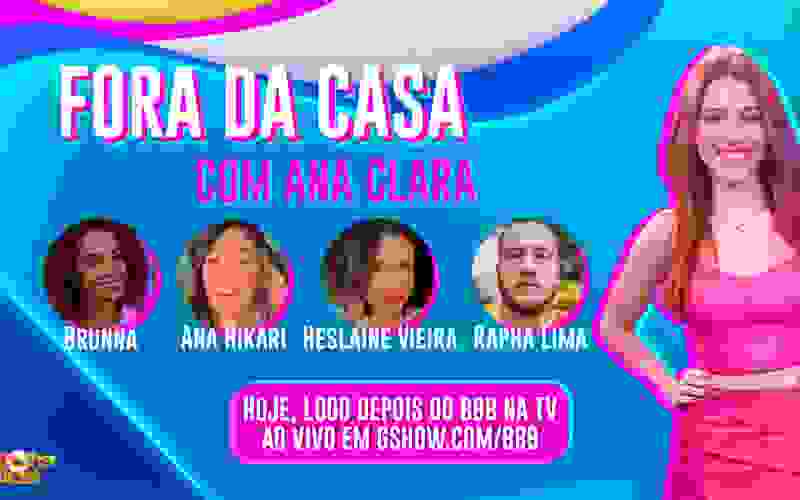 Fora da Casa BBB 22: Ana Clara conversa com a eliminada Brunna Gonçalves, Ana Hikari e mais convidados
