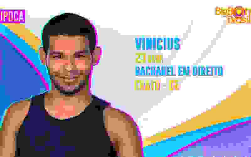 Vinicius é participante do BBB22; conheça!